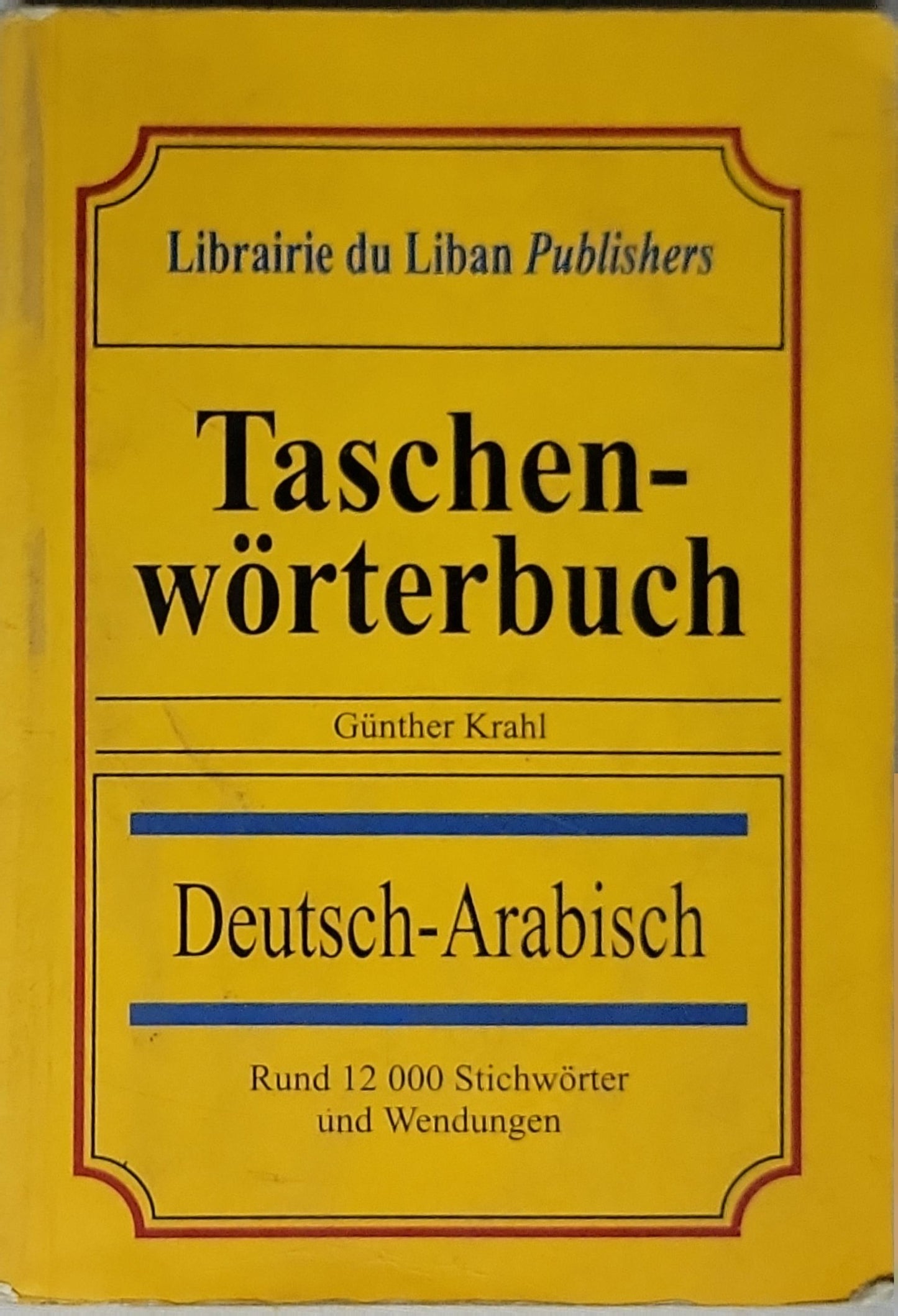 Taschenwörterbuch: Deutsch-Arabisch By Günther Krahl