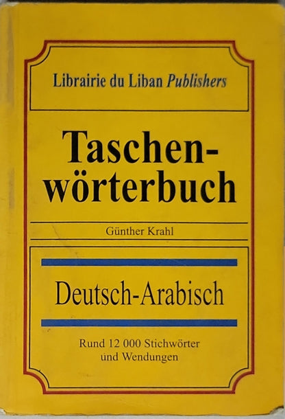 Taschenwörterbuch: Deutsch-Arabisch By Günther Krahl