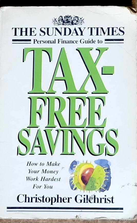TAX-FREE SAVINGS: Personal Finance Guide to