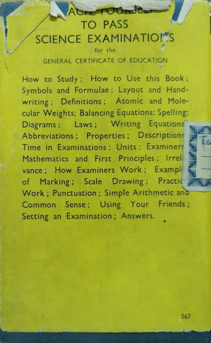 Teach yourself to pass science examinations: for the General Certificate of Education By James A. Baxter