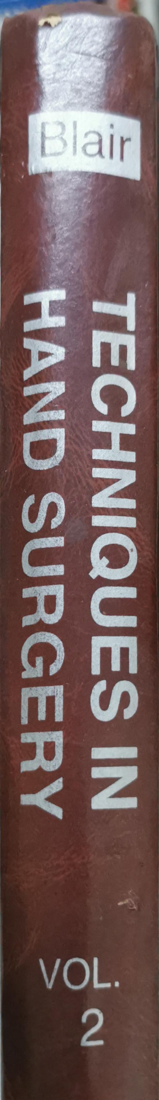 Techniques in Hand Surgery By William F. Blair