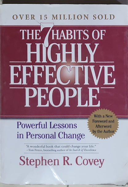 The 7 Habits of Highly Effective People: Powerful Lessons in Personal Change
