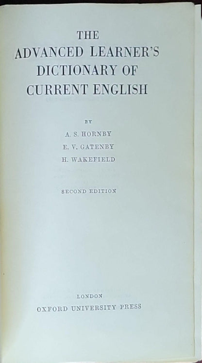 The Advanced Learner's Dictionary of Current English: Second Edition