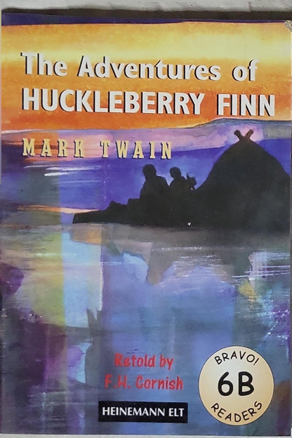 The Adventures of Huckleberry Finn: Retold by F.H. Cornish By Mark Twain and F.H. Cornish