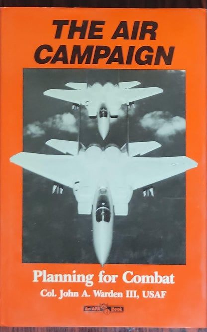 The Air Campaign: Planning for Combat