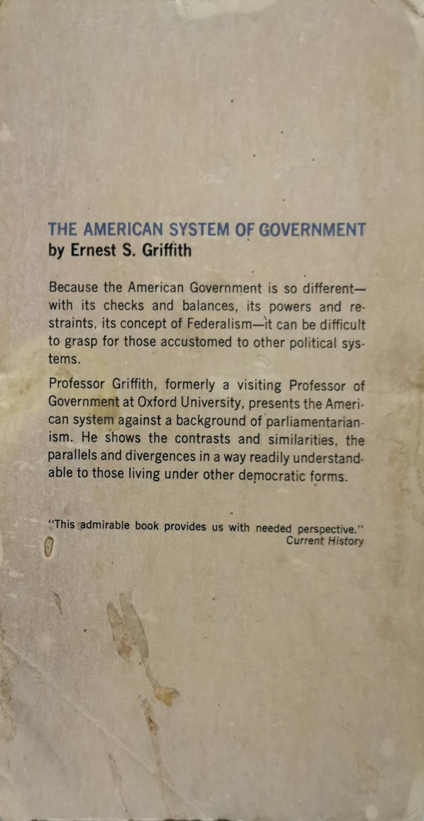 The American System of Government By Ernest S. Griffith