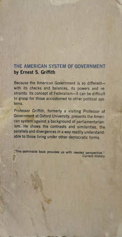 The American System of Government By Ernest S. Griffith
