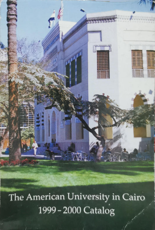 The American University in Cairo 1999-2000 Catalog