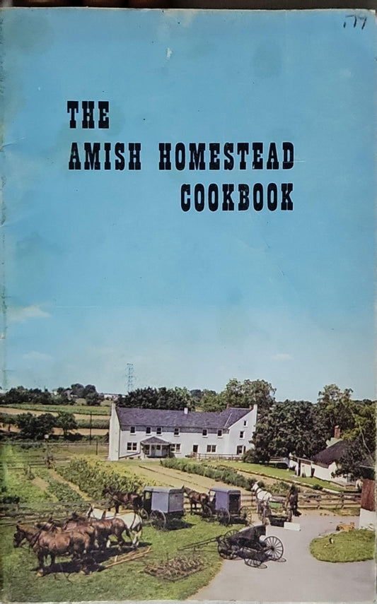 The Amish Homestead Cookbook