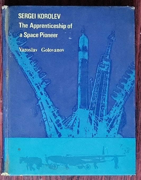 The Apprenticeship of a Space Pioneer