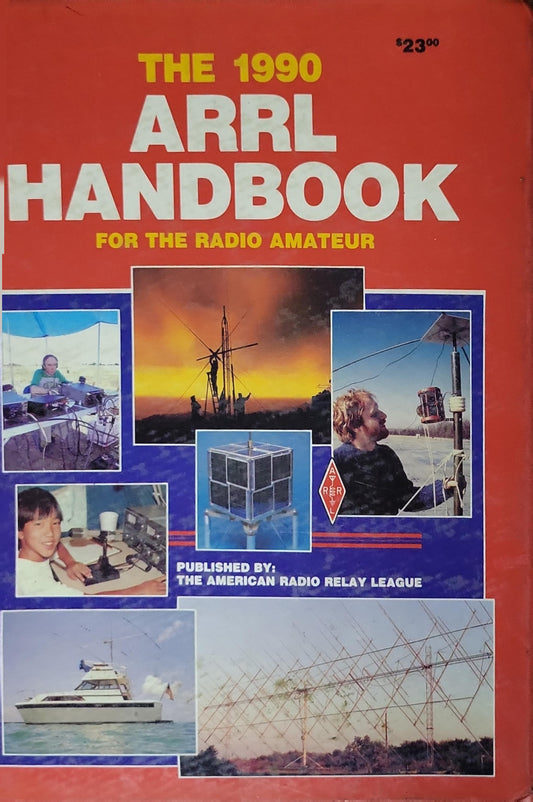 The ARRL Handbook: For the Radio Amateur By The American Radio Relay League