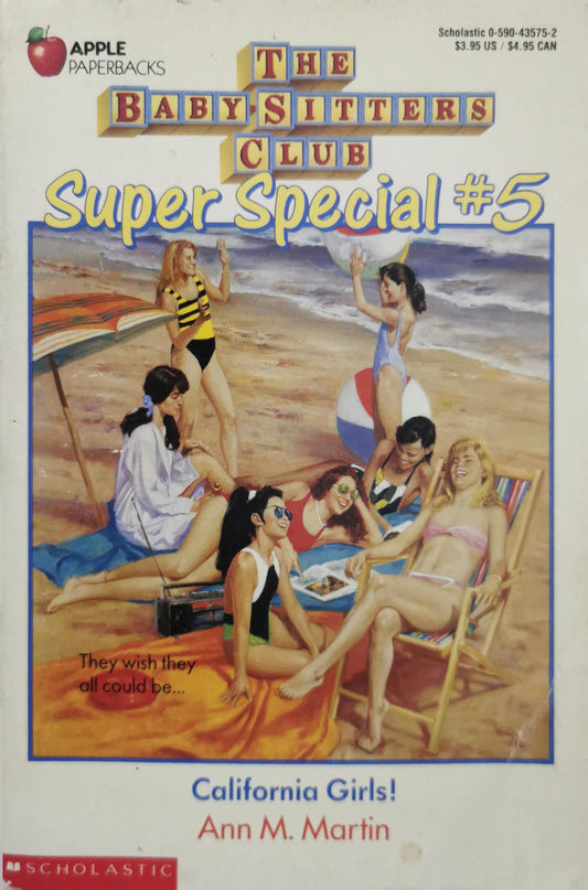The Baby-Sitters Club Super Special #5: California Girls! By Ann M. Martin