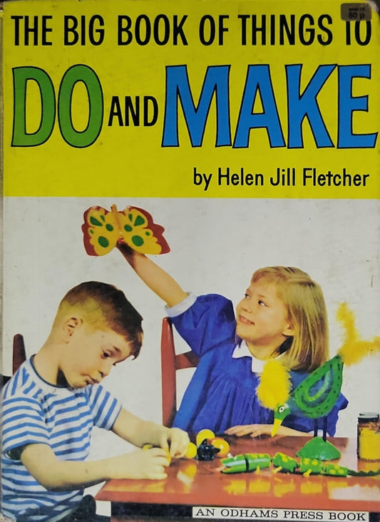 The Big Book of Things to Do and Make