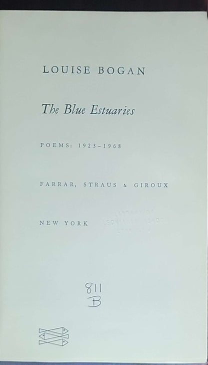 The Blue Estuaries: Poems, 1923-1968: Poems: 1923-1968