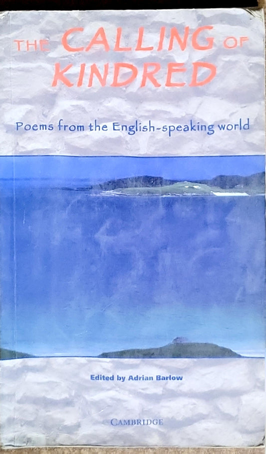 The Calling of Kindred: Poems from the English-speaking world