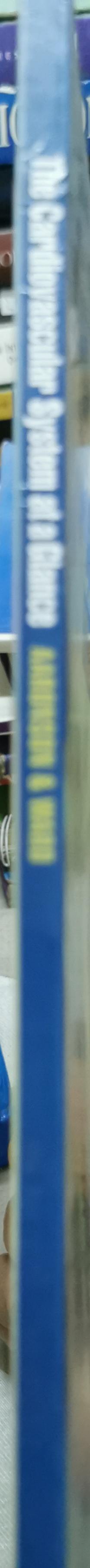 The Cardiovascular System at a Glance By Philip I. Aaronson and Jeremy P.T. Ward and Charles M. Wiener