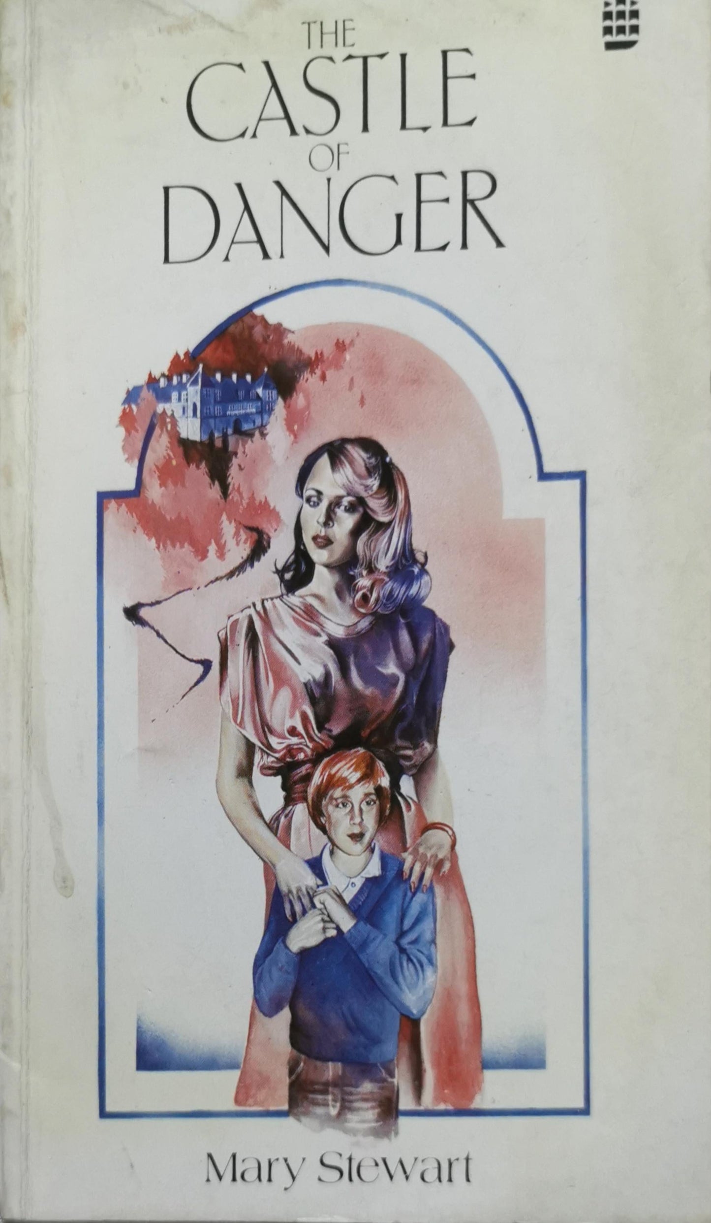 The Castle of Danger By Mary Stewart