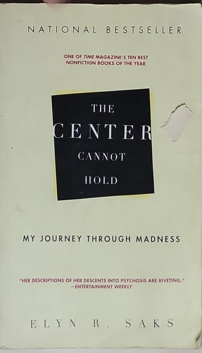 The Center Cannot Hold: My Journey Through Madness
