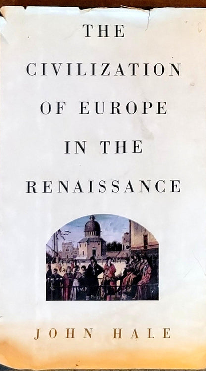 The Civilization of Europe in the Renaissance