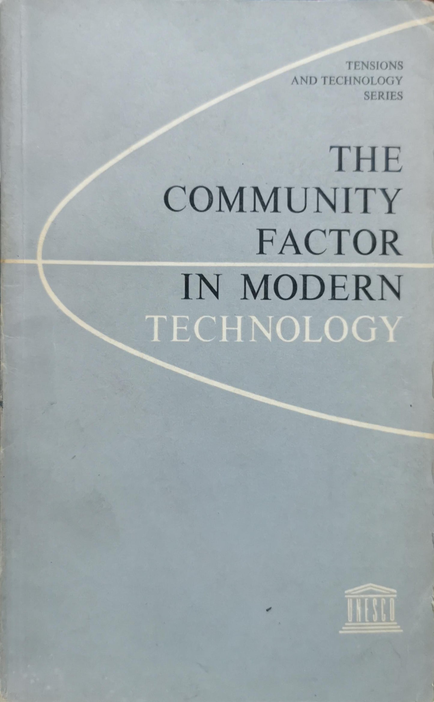 The Community Factor in Modern Technology