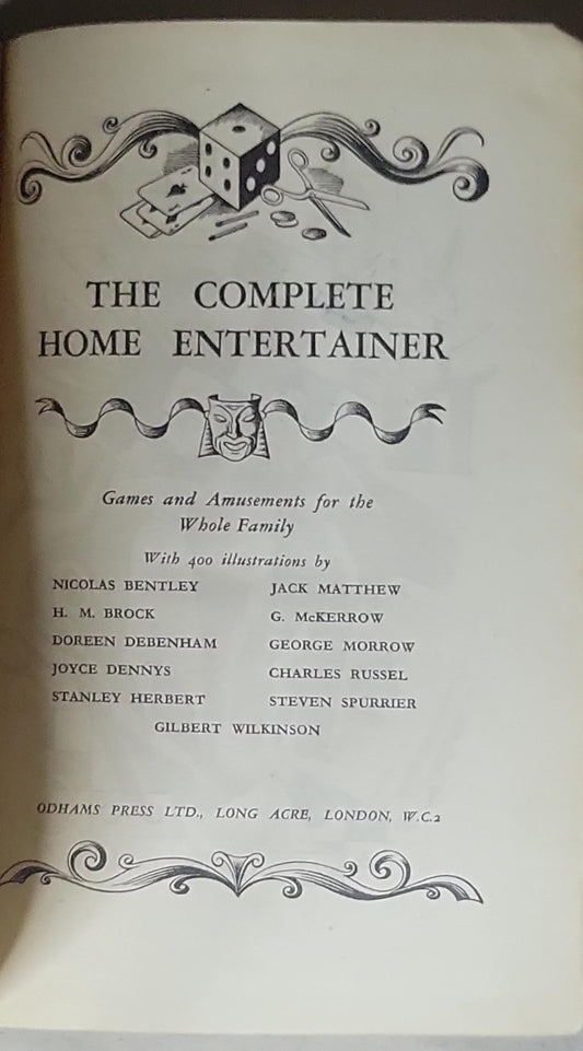 The Complete Home Entertainer: Games and Amusements for the Whole Family
