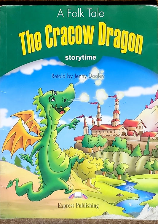The Crackow Dragon: A Folk Tale