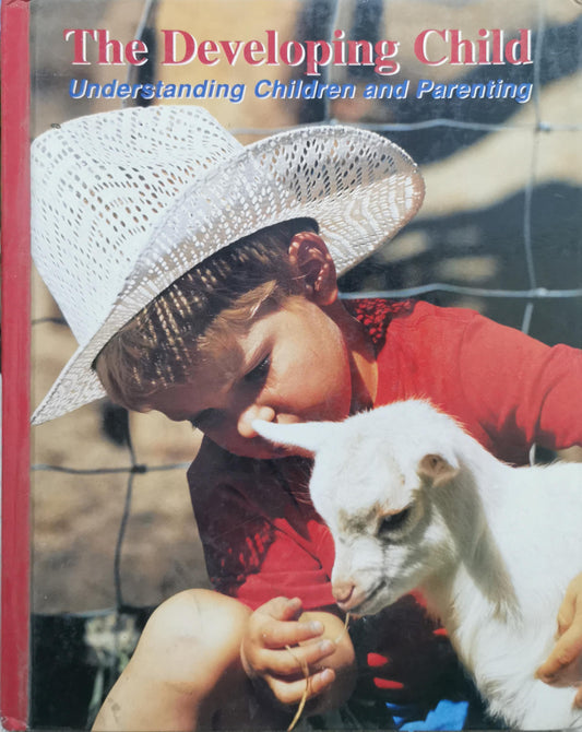 The Developing Child: Understanding Children and Parenting