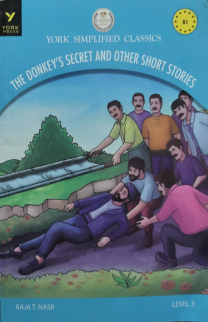 The Donkey's Secret and Other Short Stories: York Simplified Classics Level 3 By Rajat Nasr