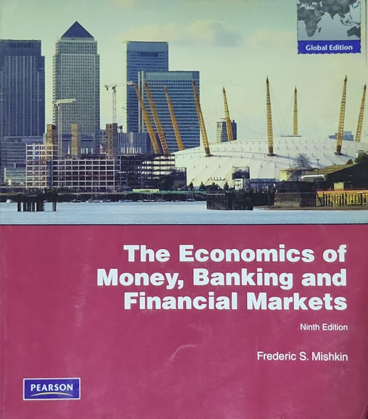 The Economics of Money, Banking and Financial Markets