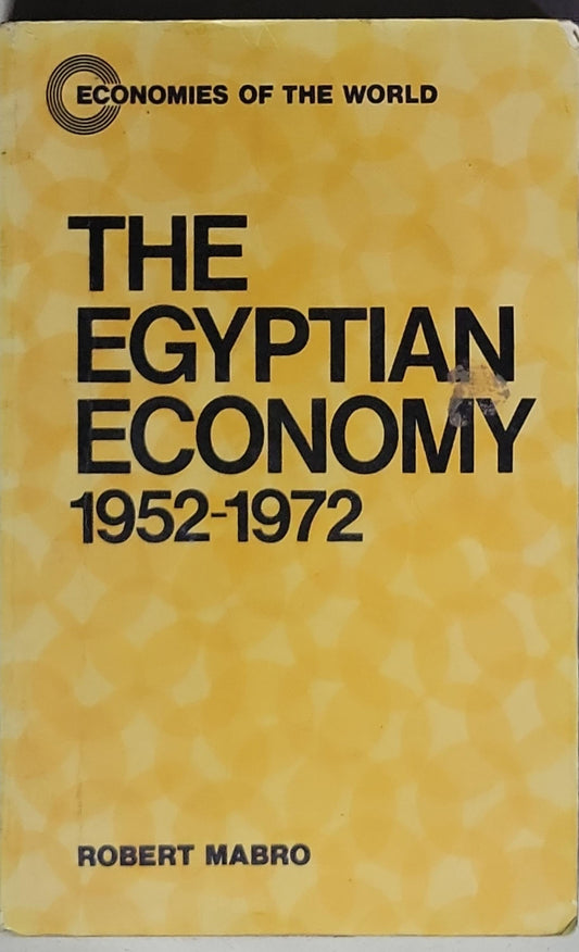 The Egyptian Economy 1952-1972