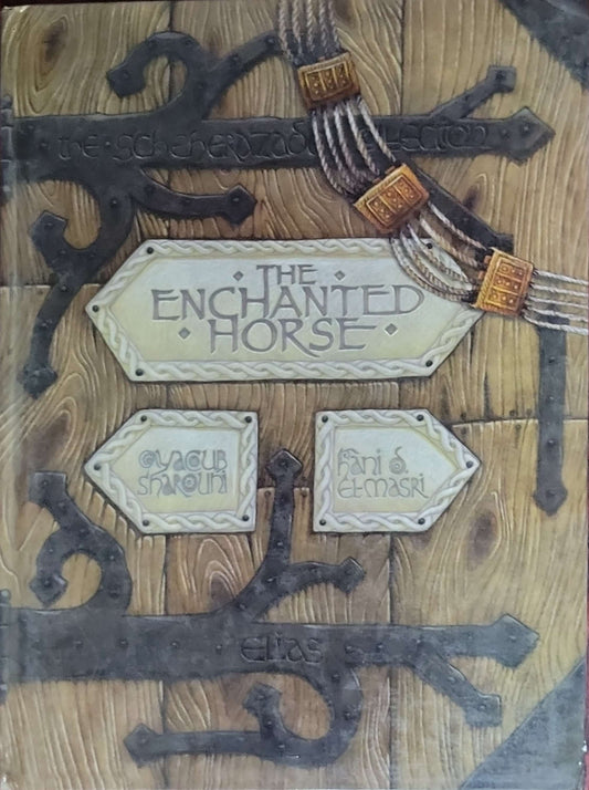 The Enchanted Horse: (Scheherazade Collection)