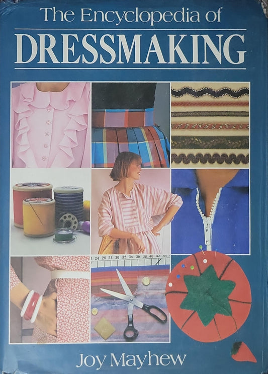 The Encyclopedia of Dressmaking
