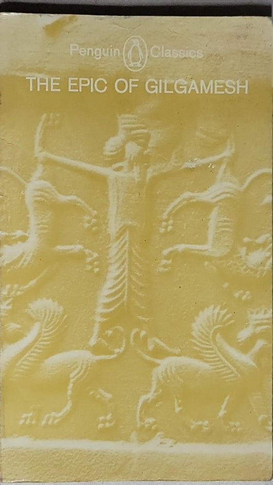 The Epic of Gilgamesh: English version by N. K. Sandars By N. K. Sandars