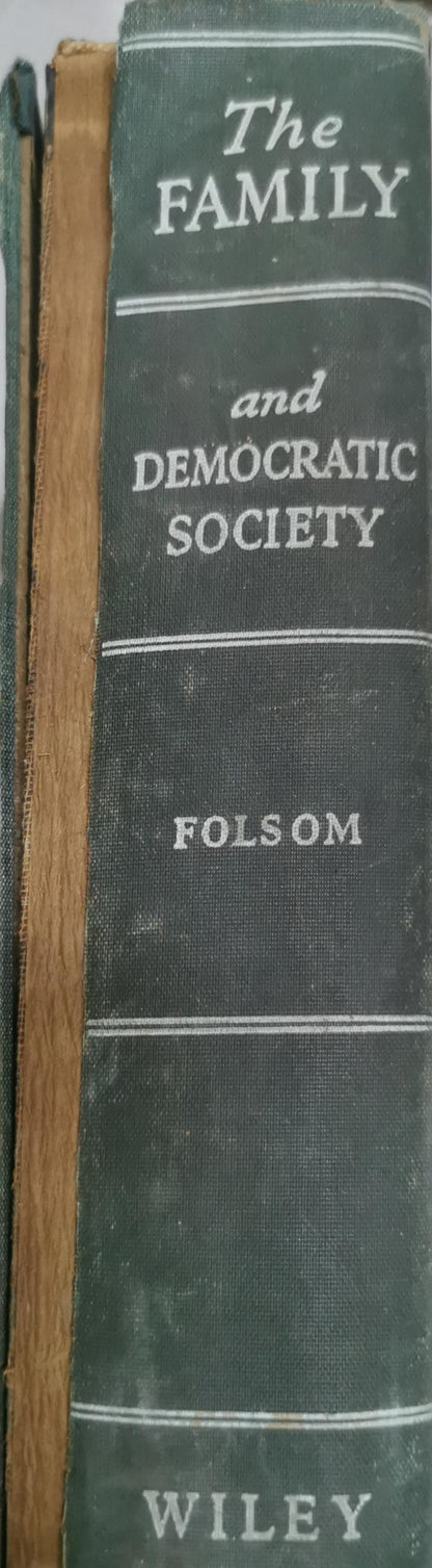 The Family: and Democratic Society By Joseph Kirk Folsom and Marion Bassett (collaborator)