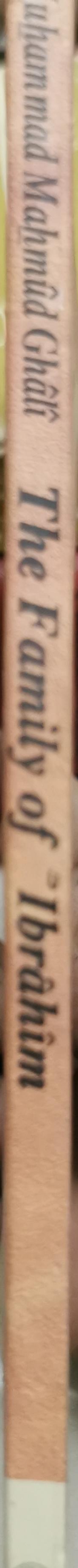 The Family of Ibrahim By Dr. Muhammad Mahmud Ghali