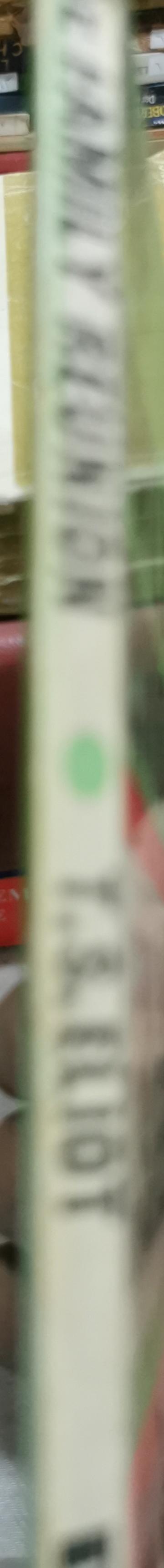 The Family Reunion: a play by T. S. Eliot By T. S. Eliot