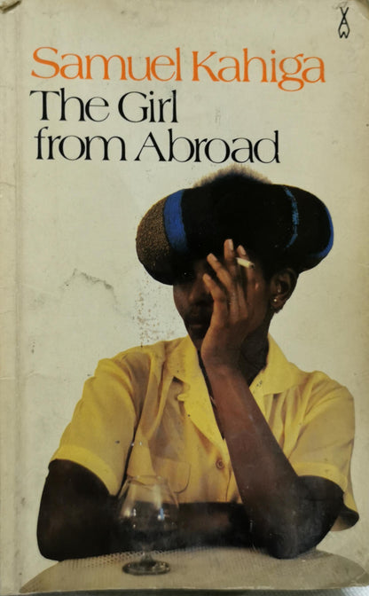 The Girl from Abroad By Samuel Kahiga
