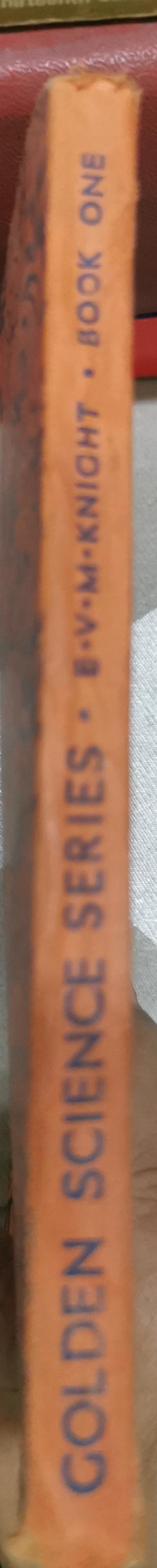 The Golden Science Series: Book One By E. V. M. Knight