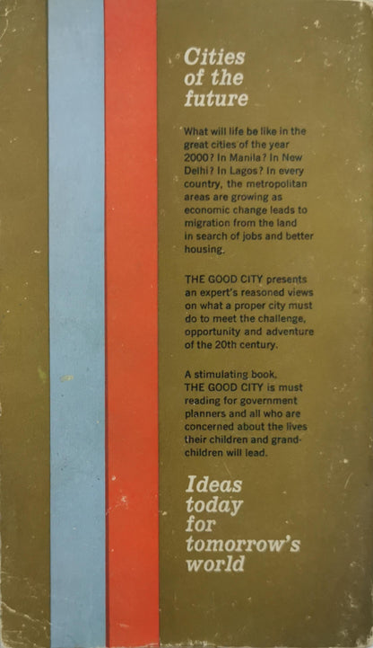 The Good City: Cities of the future By Lawrence Haworth