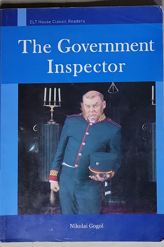 The Government Inspector: ELT House Classic Readers edition