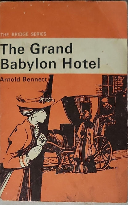 The Grand Babylon Hotel By Arnold Bennett