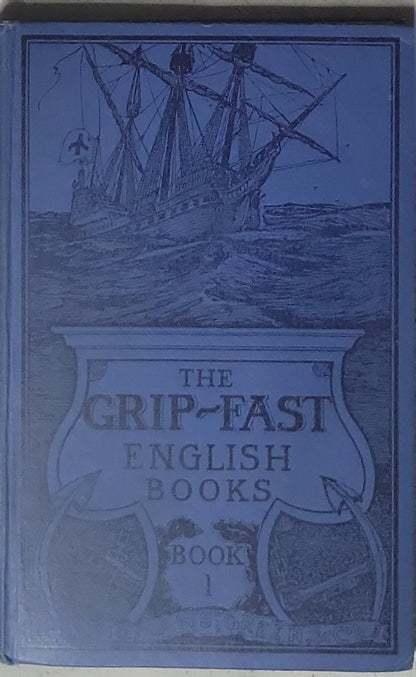 The Grip-Fast English Books: Book 1