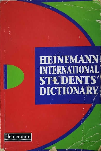 The Heinemann International Students' Dictionary By Christina Ruse and Elana Katz