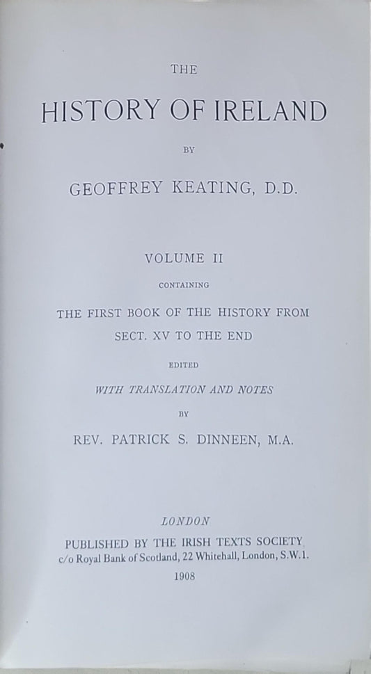 The History of Ireland: Volume II: Containing the First Book of the History from Sect. XV to the End