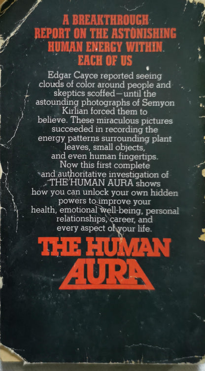 The Human Aura: A Breakthrough Report on the Astonishing Human Energy Within Each of Us By Nicholas Regush