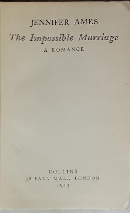 The Impossible Marriage: A ROMANCE