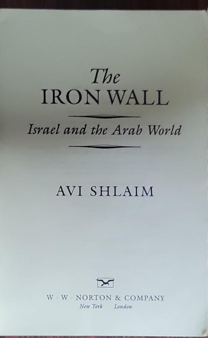 The Iron Wall: Israel and the Arab World
