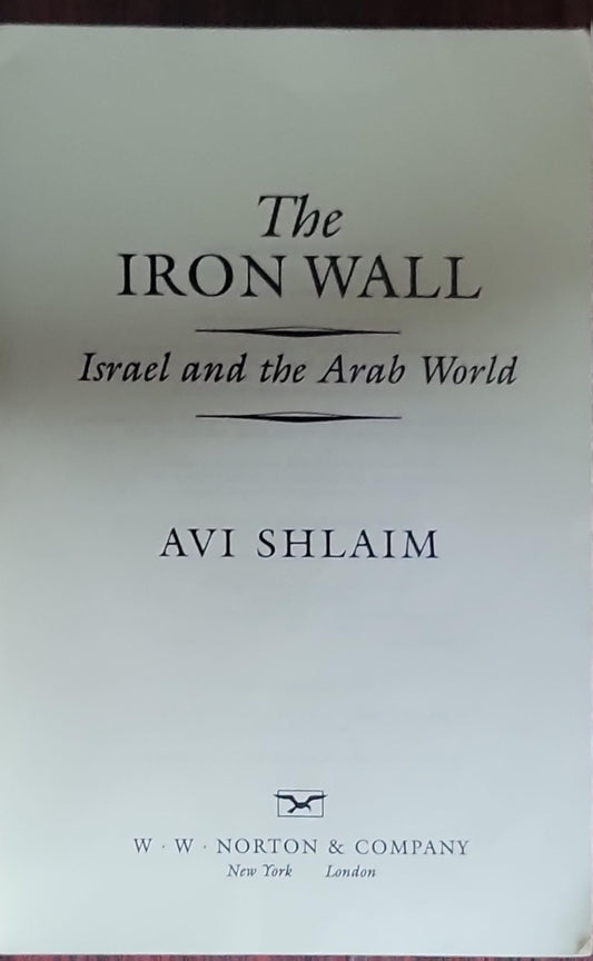 The Iron Wall: Israel and the Arab World