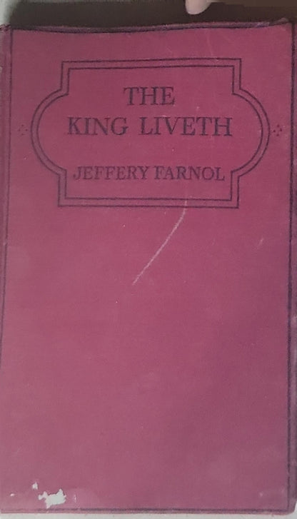 The King Liveth