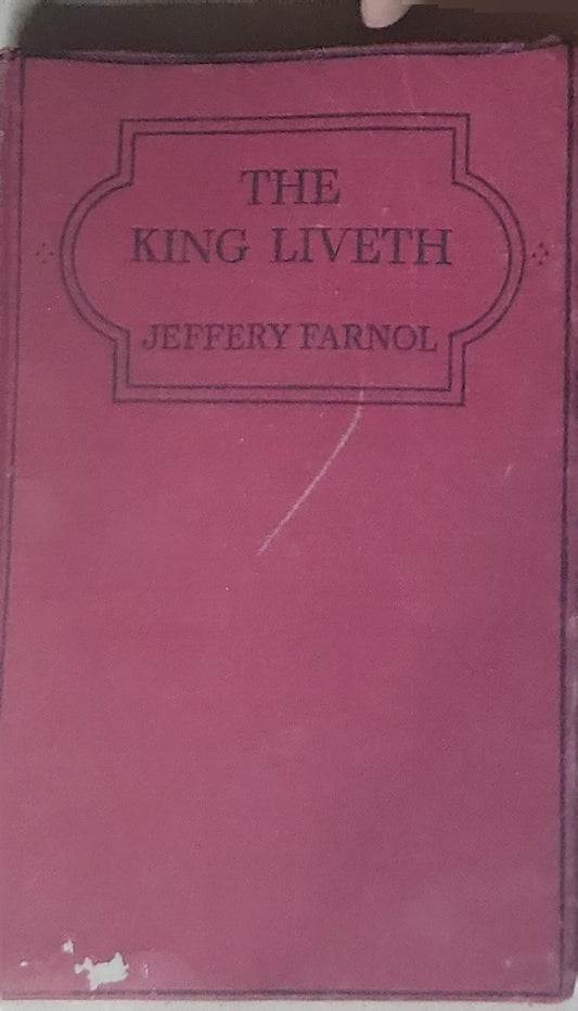 The King Liveth
